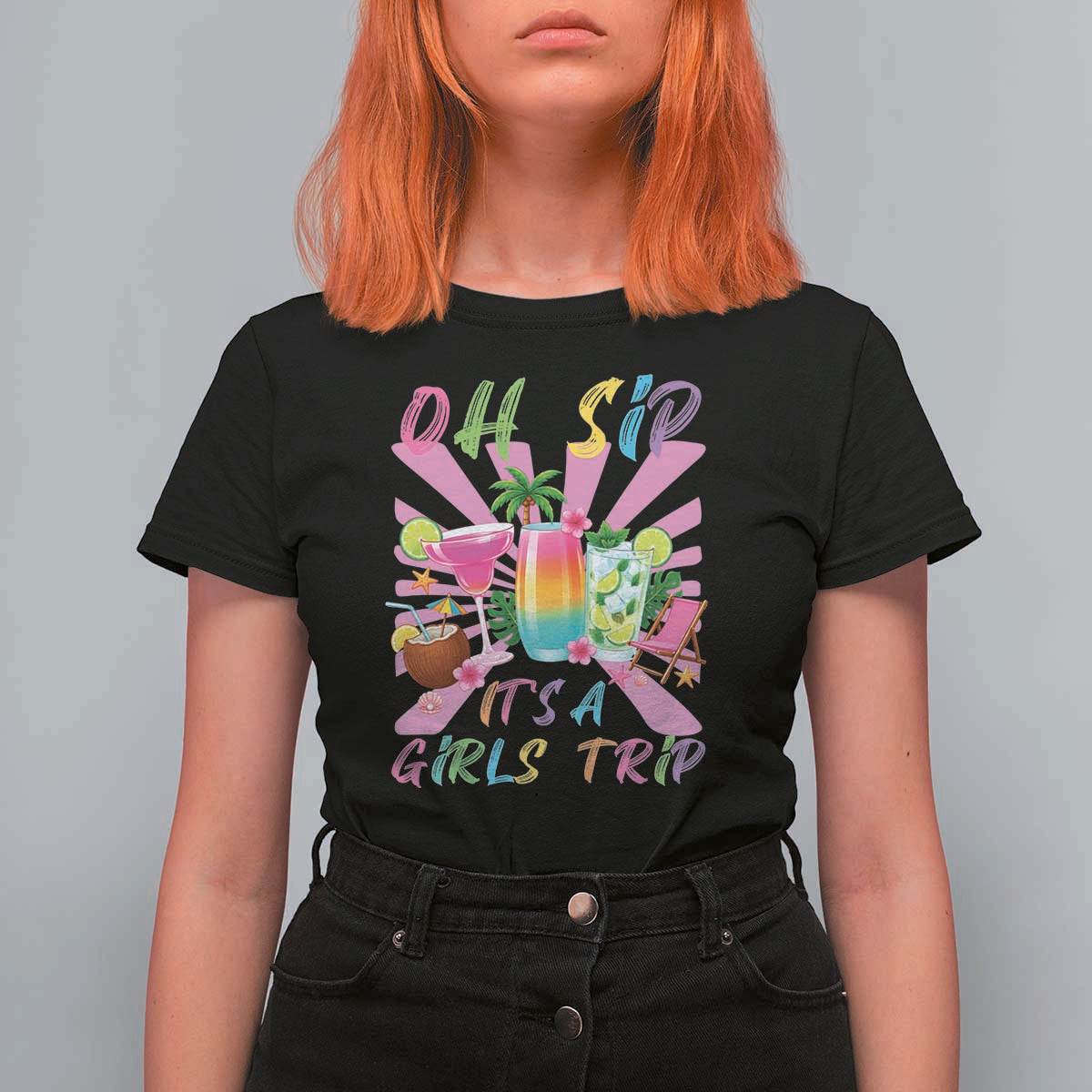 Oh Sip It Is A Girls Trip T Shirt For Women Funny Besties Vacation