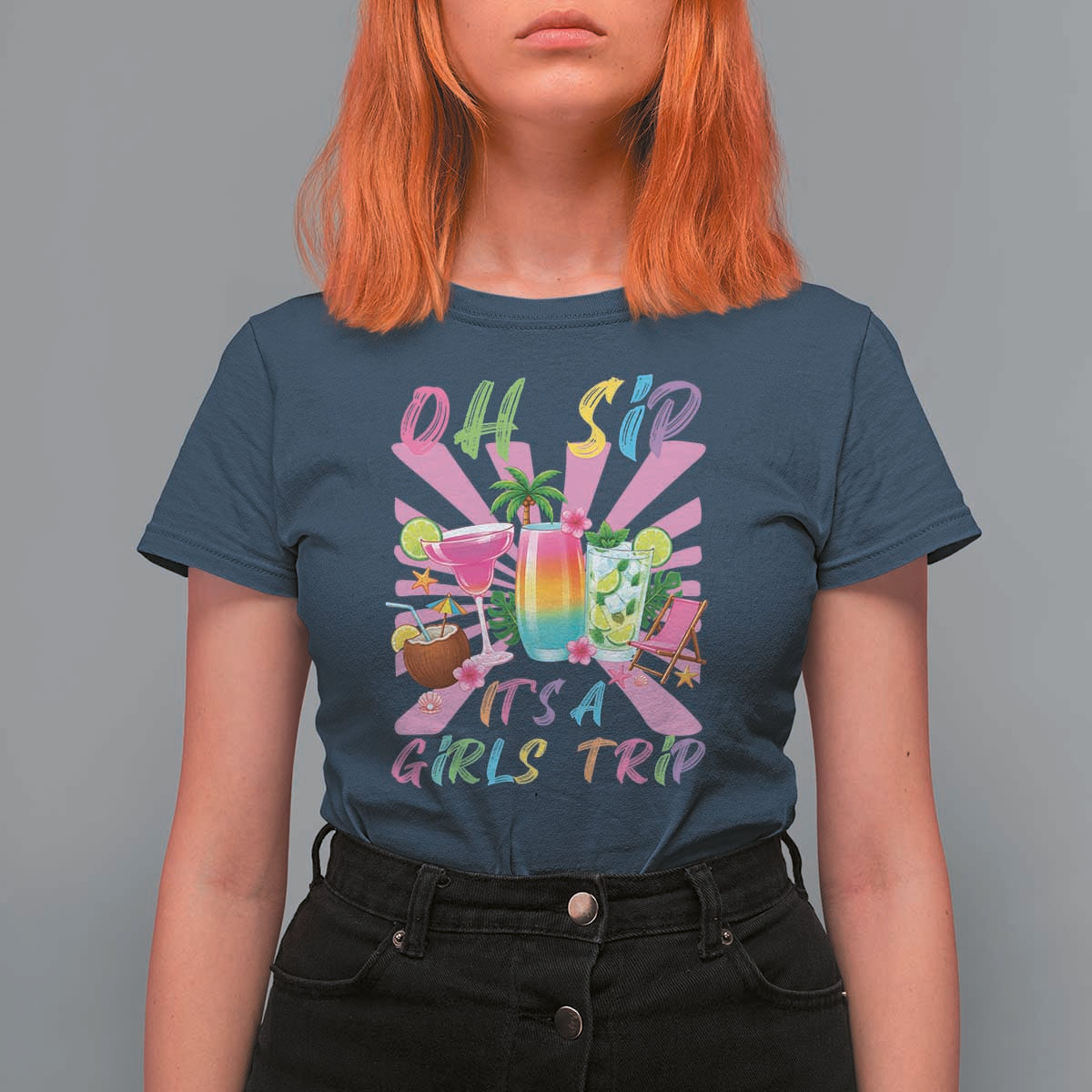 Oh Sip It Is A Girls Trip T Shirt For Women Funny Besties Vacation