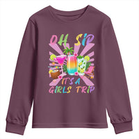 Oh Sip It Is A Girls Trip Youth Sweatshirt Funny Besties Vacation