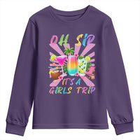 Oh Sip It Is A Girls Trip Youth Sweatshirt Funny Besties Vacation