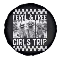 Funny Raccoon Girls Trip Travel Spare Tire Cover Feral And Free