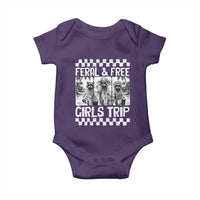 Funny Raccoon Girls Trip Travel Baby Onesie Feral And Free