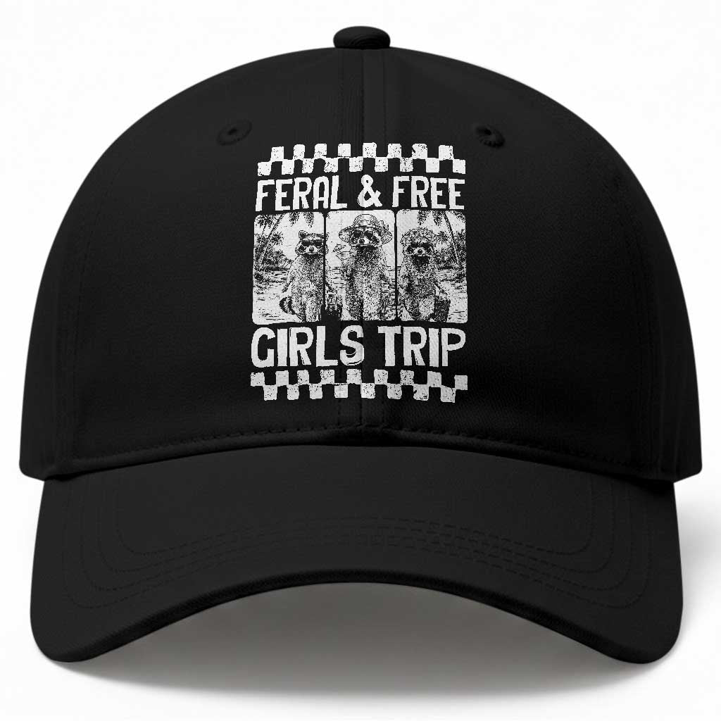 Funny Raccoon Girls Trip Travel Baseball Cap Feral And Free