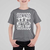 Funny Raccoon Girls Trip Travel T Shirt For Kid Feral And Free