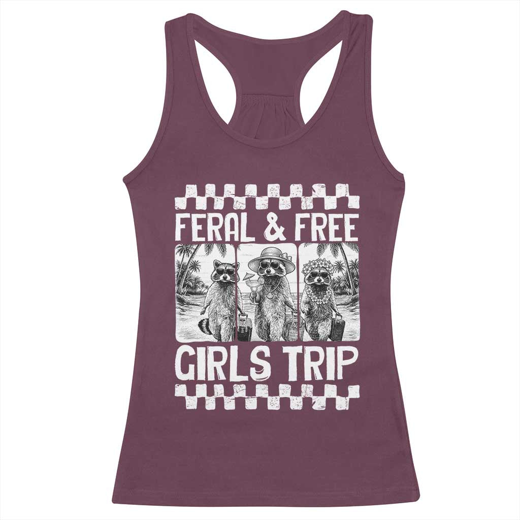Funny Raccoon Girls Trip Travel Racerback Tank Top Feral And Free