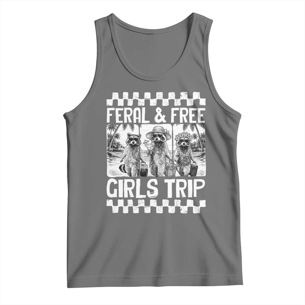Funny Raccoon Girls Trip Travel Tank Top Feral And Free