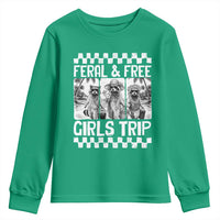 Funny Raccoon Girls Trip Travel Youth Sweatshirt Feral And Free