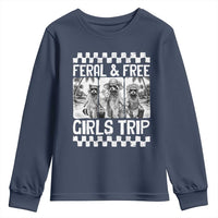 Funny Raccoon Girls Trip Travel Youth Sweatshirt Feral And Free