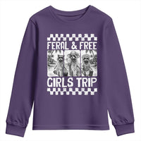 Funny Raccoon Girls Trip Travel Youth Sweatshirt Feral And Free