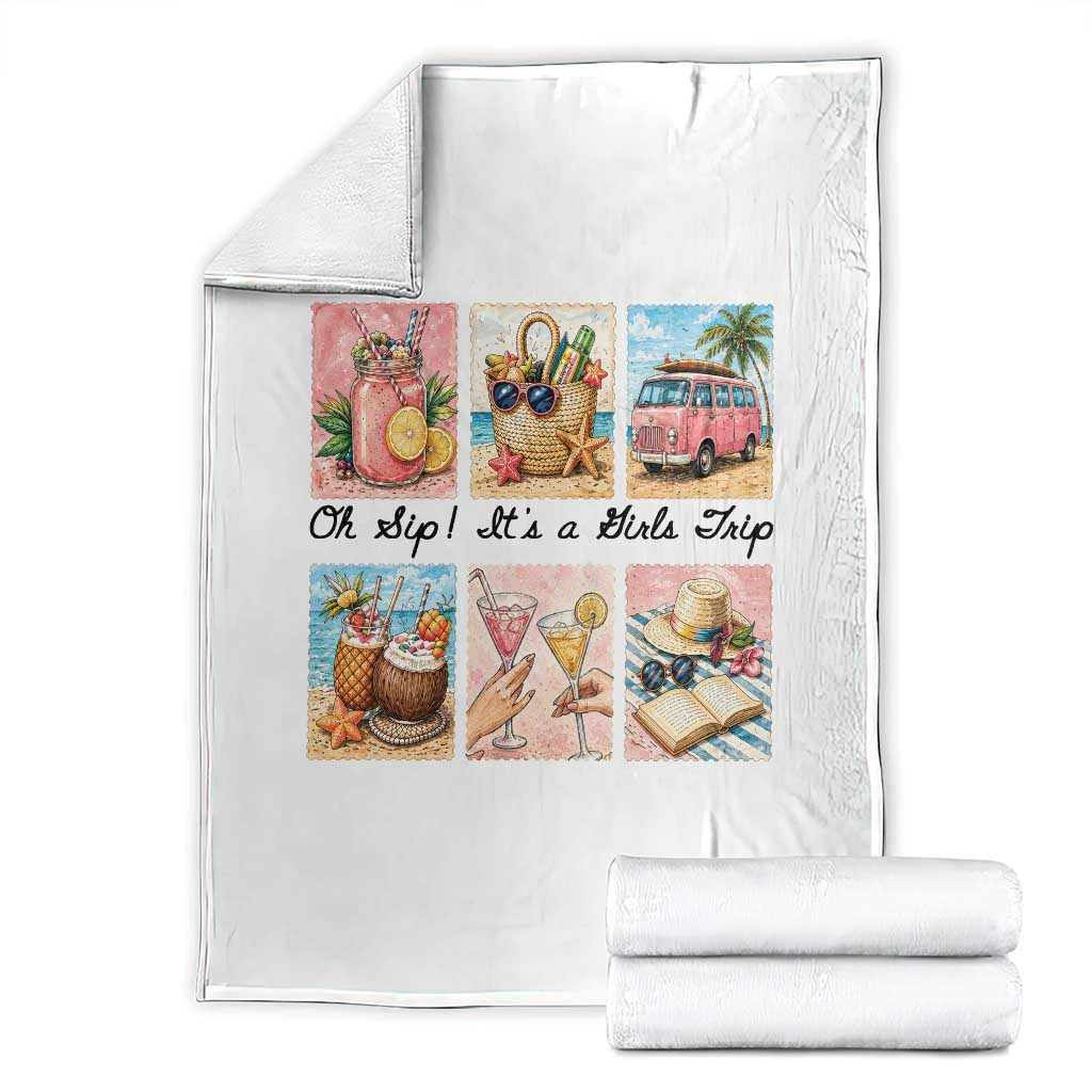 Oh Sip It Is A Girls Trip Throw Blanket Beach Trip Best Friends Gift