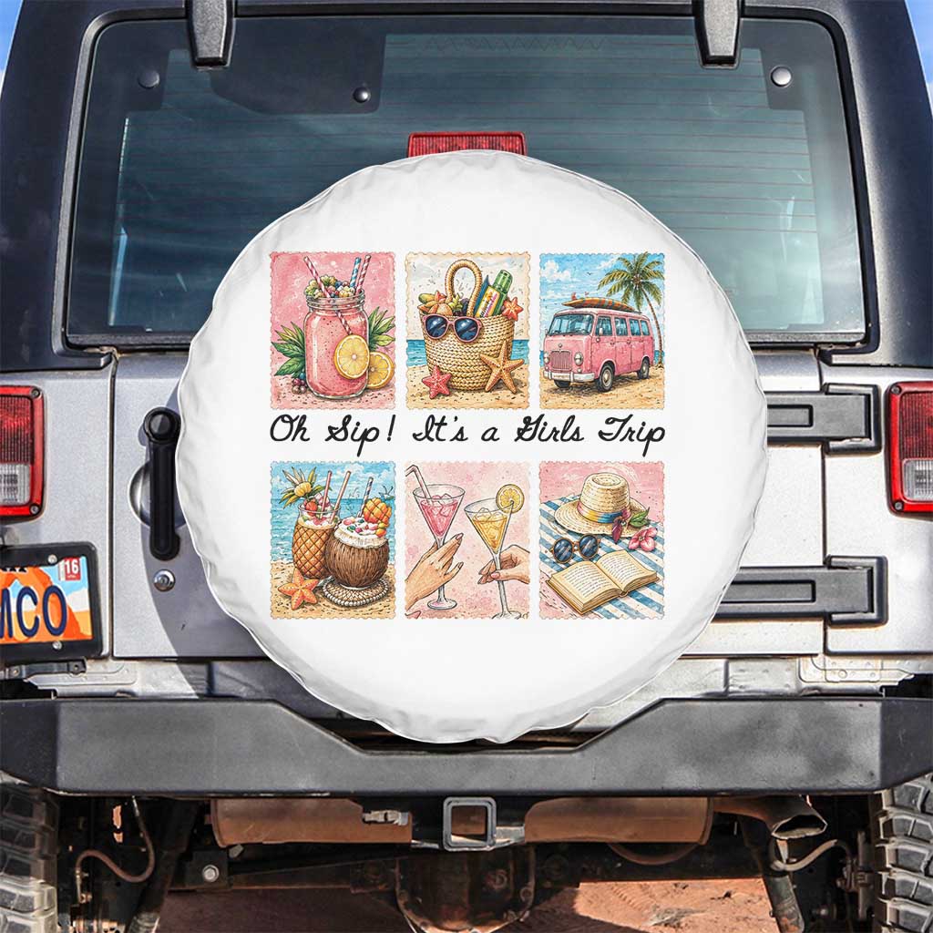 Oh Sip It Is A Girls Trip Spare Tire Cover Beach Trip Best Friends Gift