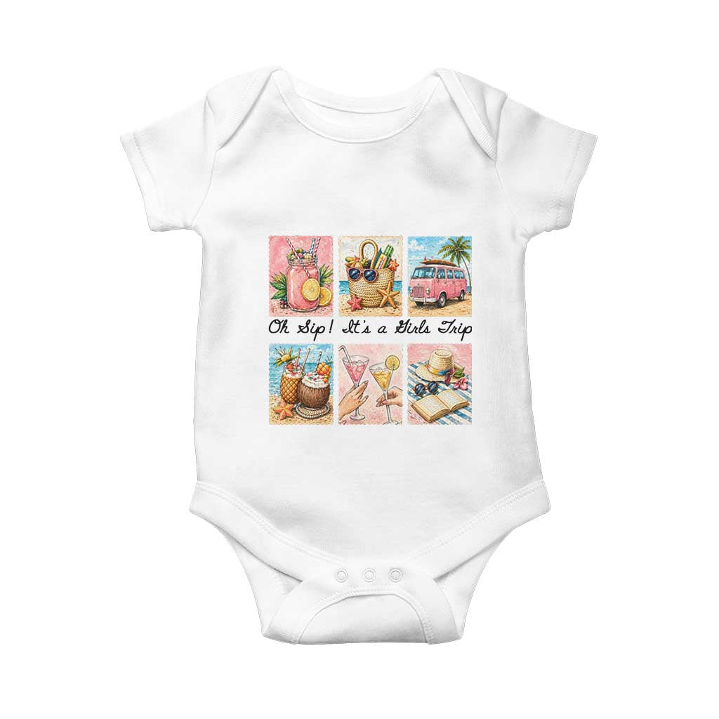 Oh Sip It Is A Girls Trip Baby Onesie Beach Trip Best Friends Gift