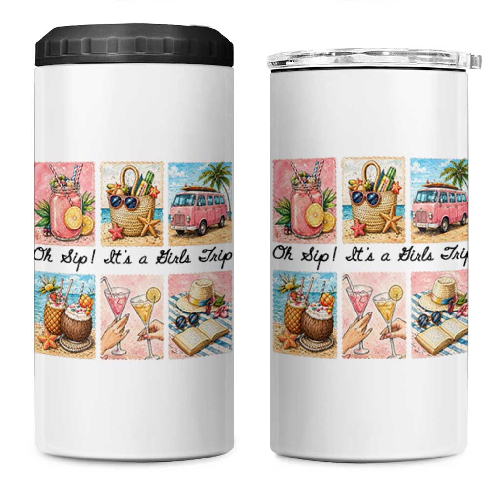 Oh Sip It Is A Girls Trip 4 in 1 Can Cooler Tumbler Beach Trip Best Friends Gift