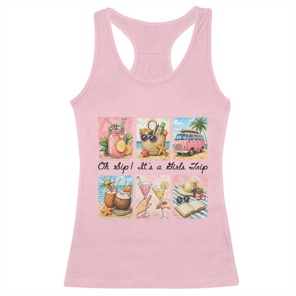Oh Sip It Is A Girls Trip Racerback Tank Top Beach Trip Best Friends Gift