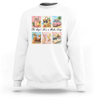 Oh Sip It Is A Girls Trip Sweatshirt Beach Trip Best Friends Gift