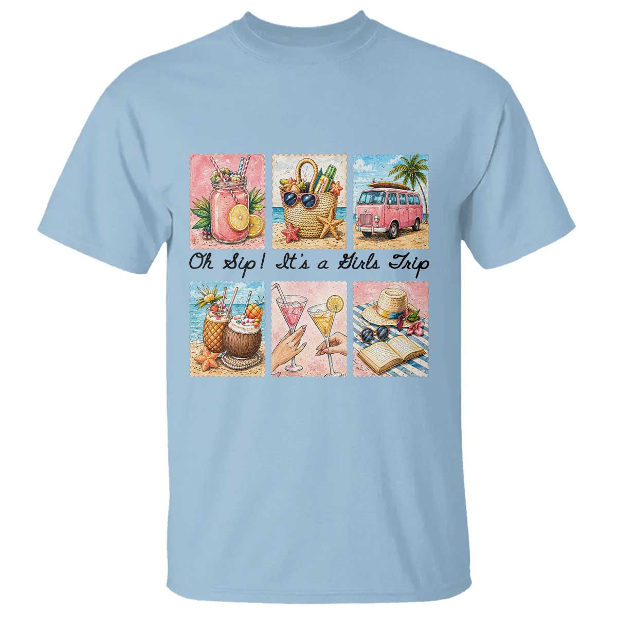 Oh Sip It Is A Girls Trip T Shirt Beach Trip Best Friends Gift