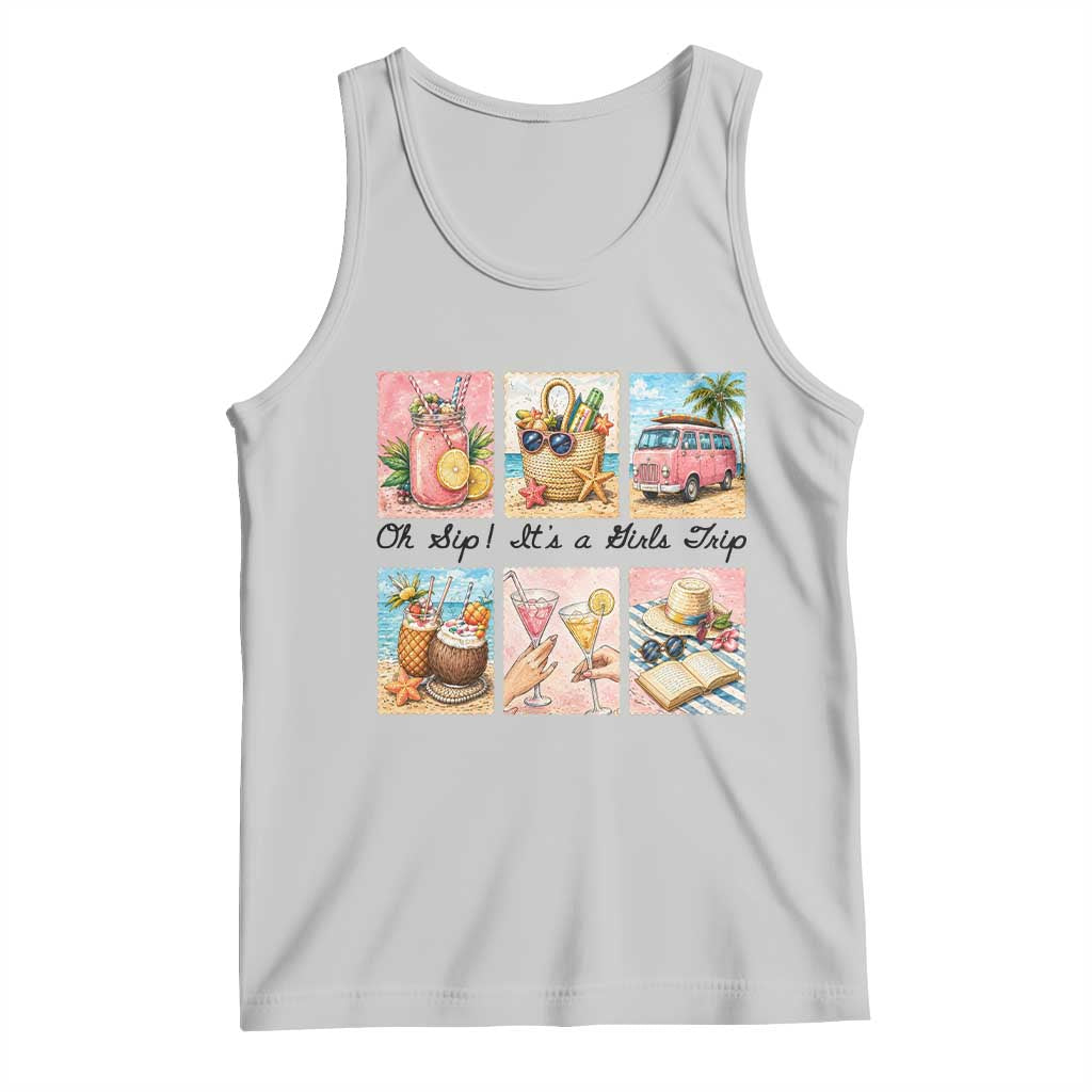 Oh Sip It Is A Girls Trip Tank Top Beach Trip Best Friends Gift