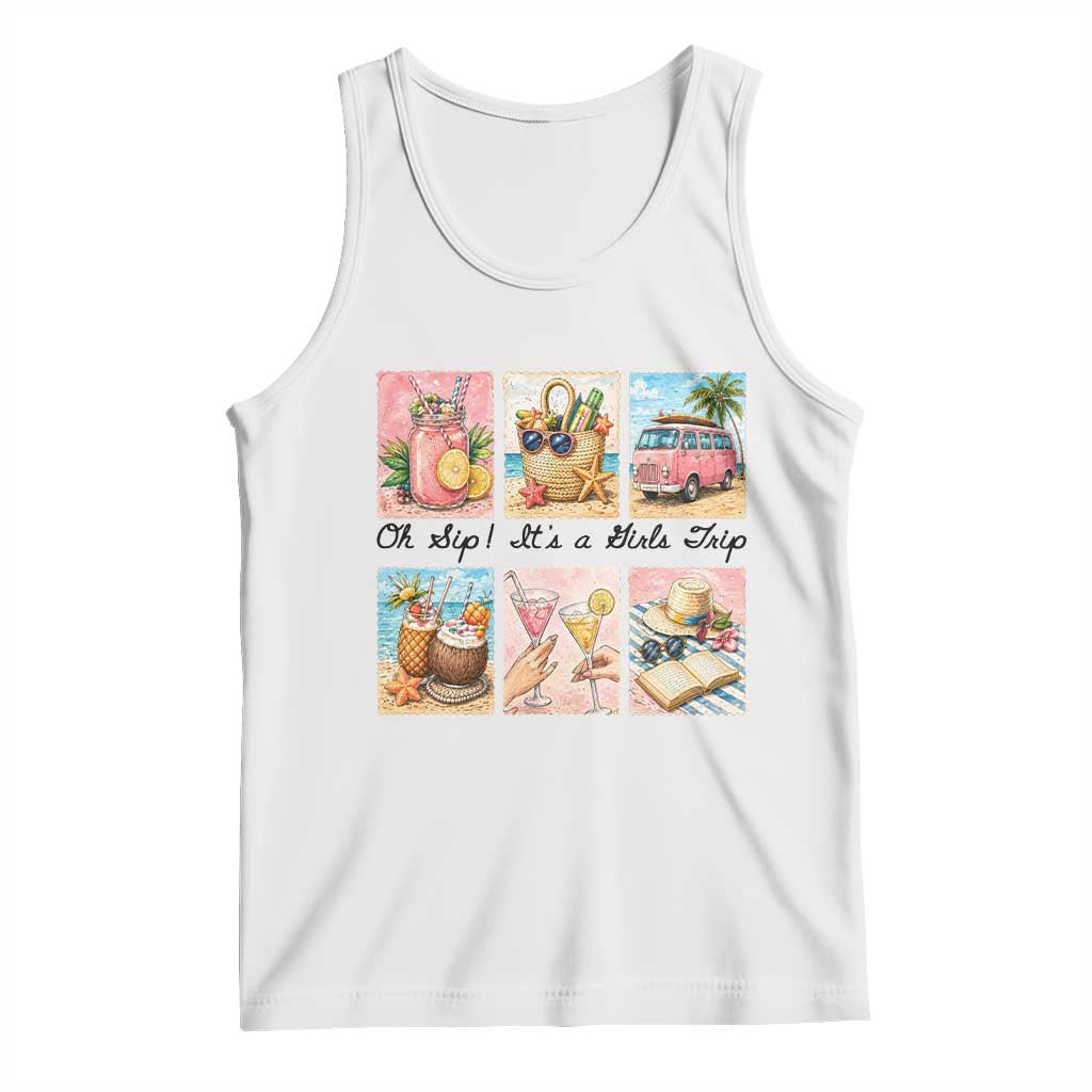Oh Sip It Is A Girls Trip Tank Top Beach Trip Best Friends Gift