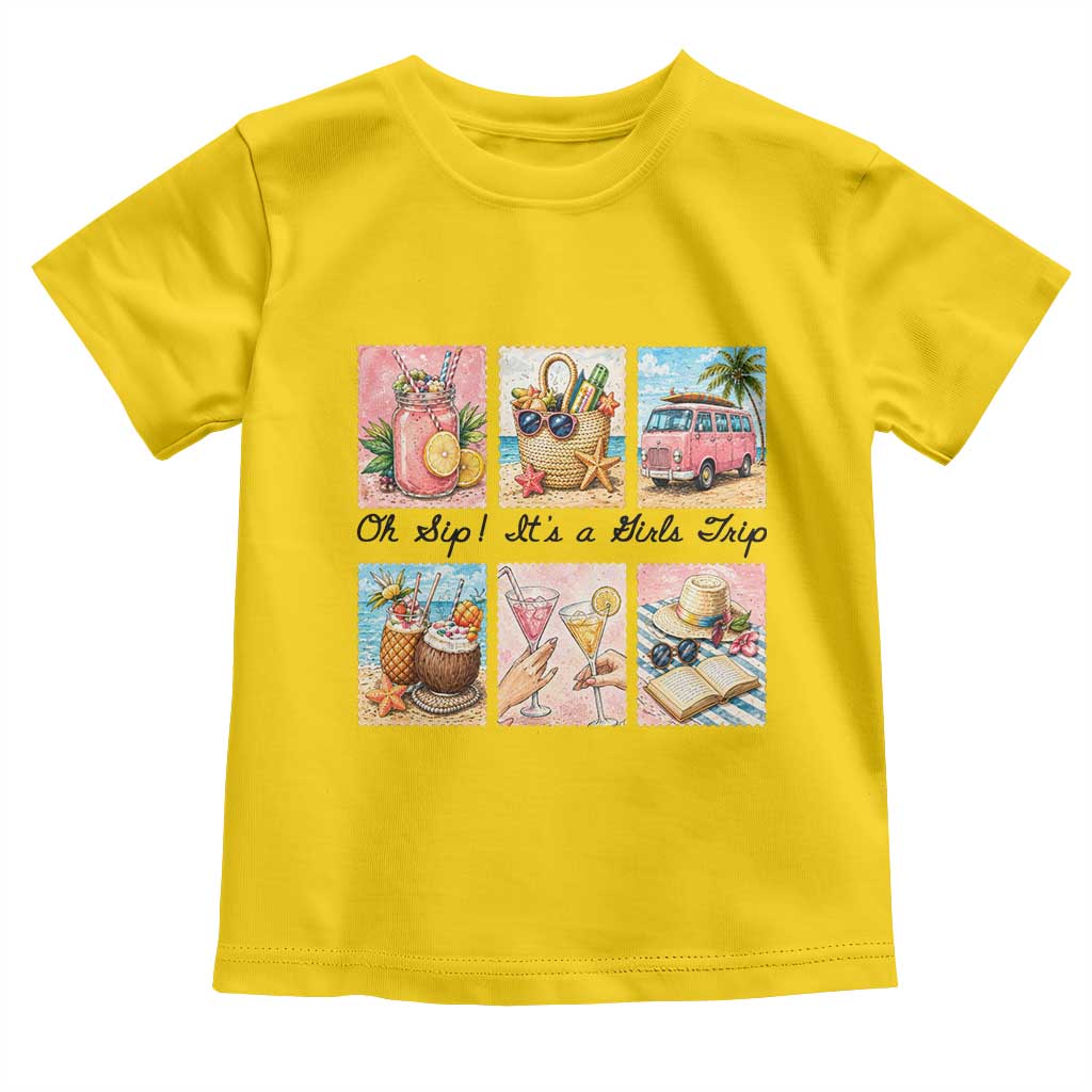 Oh Sip It Is A Girls Trip Toddler T Shirt Beach Trip Best Friends Gift