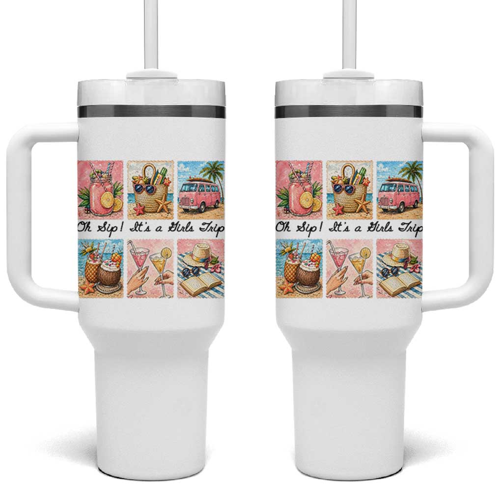 Oh Sip It Is A Girls Trip Tumbler With Handle Beach Trip Best Friends Gift