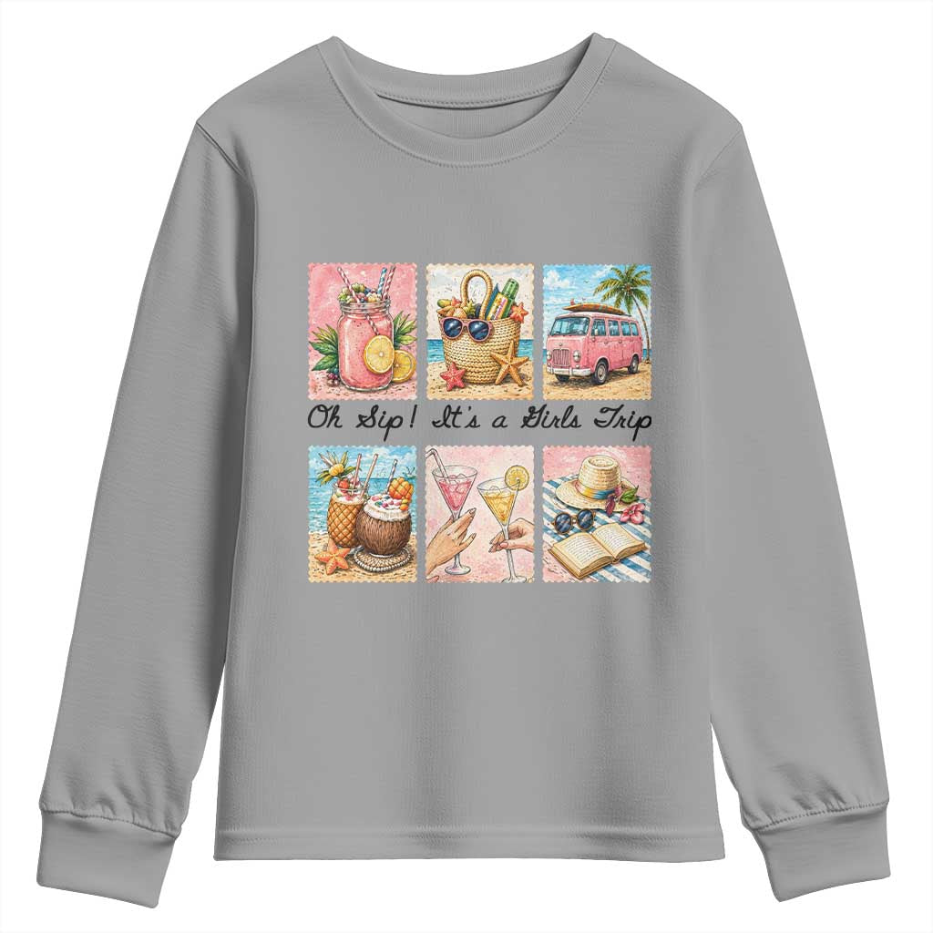 Oh Sip It Is A Girls Trip Youth Sweatshirt Beach Trip Best Friends Gift