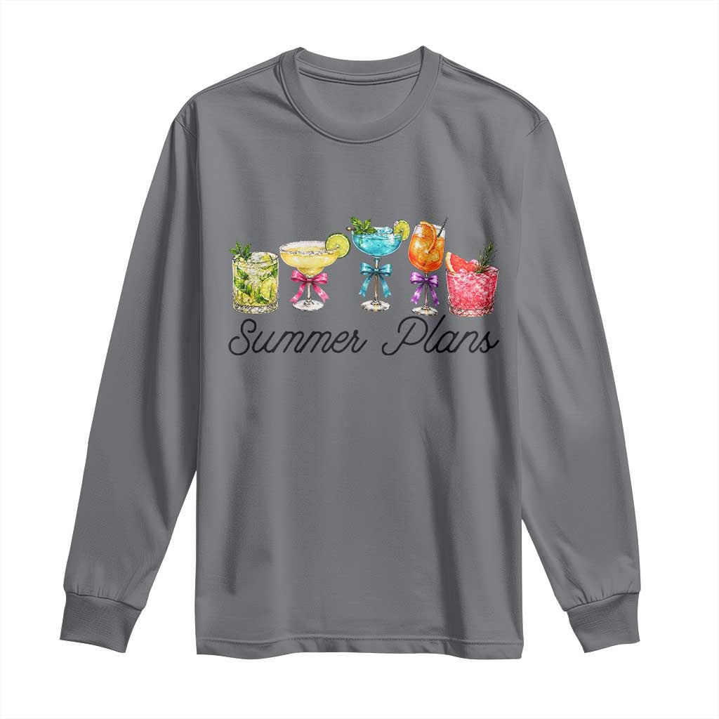 Funny Summer Plans Long Sleeve Shirt Refreshing Tropical Cocktail Lover Gift