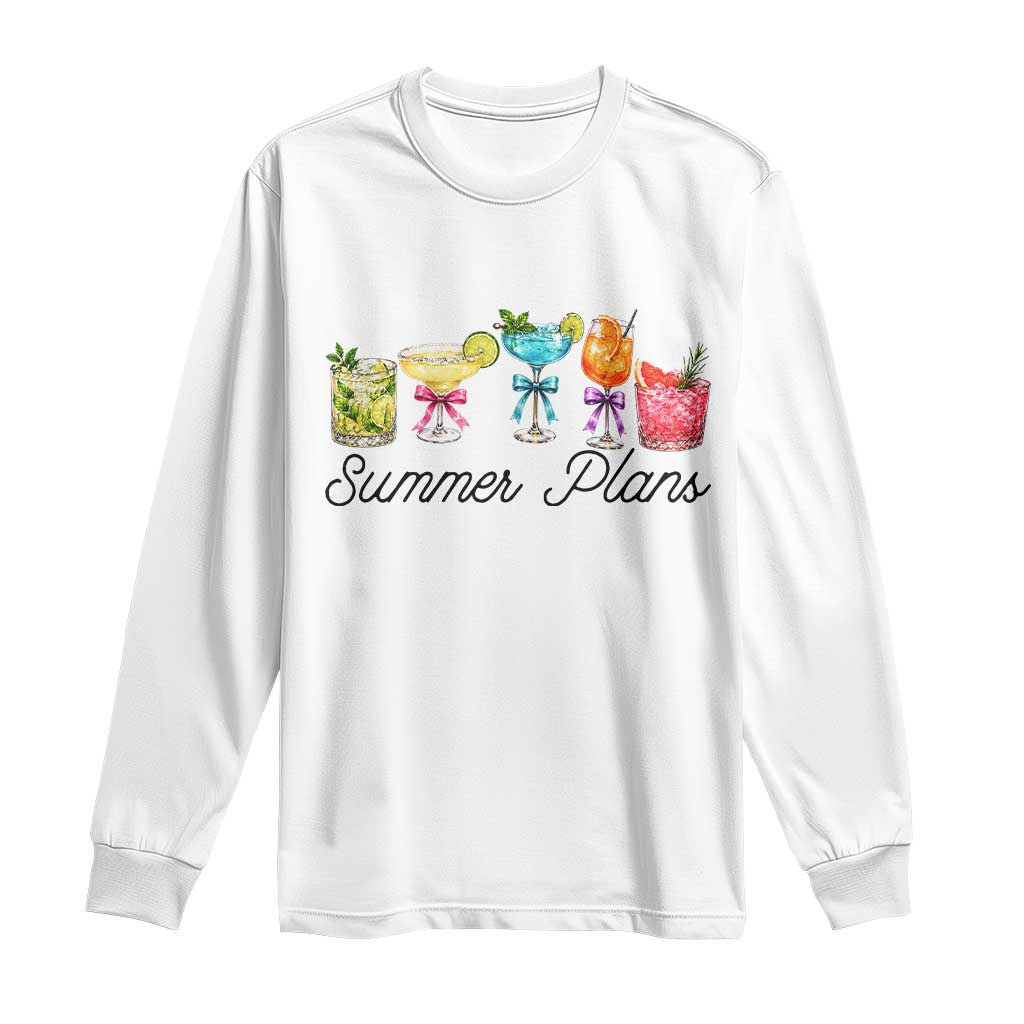 Funny Summer Plans Long Sleeve Shirt Refreshing Tropical Cocktail Lover Gift