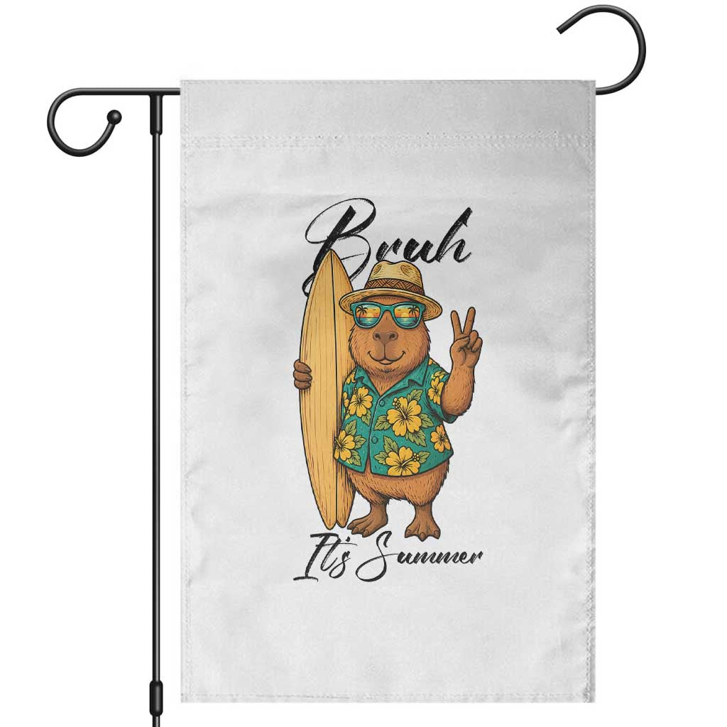 Bruh Its Summer Garden Flag Funny Capybara Surfer Beach Vacation Gift