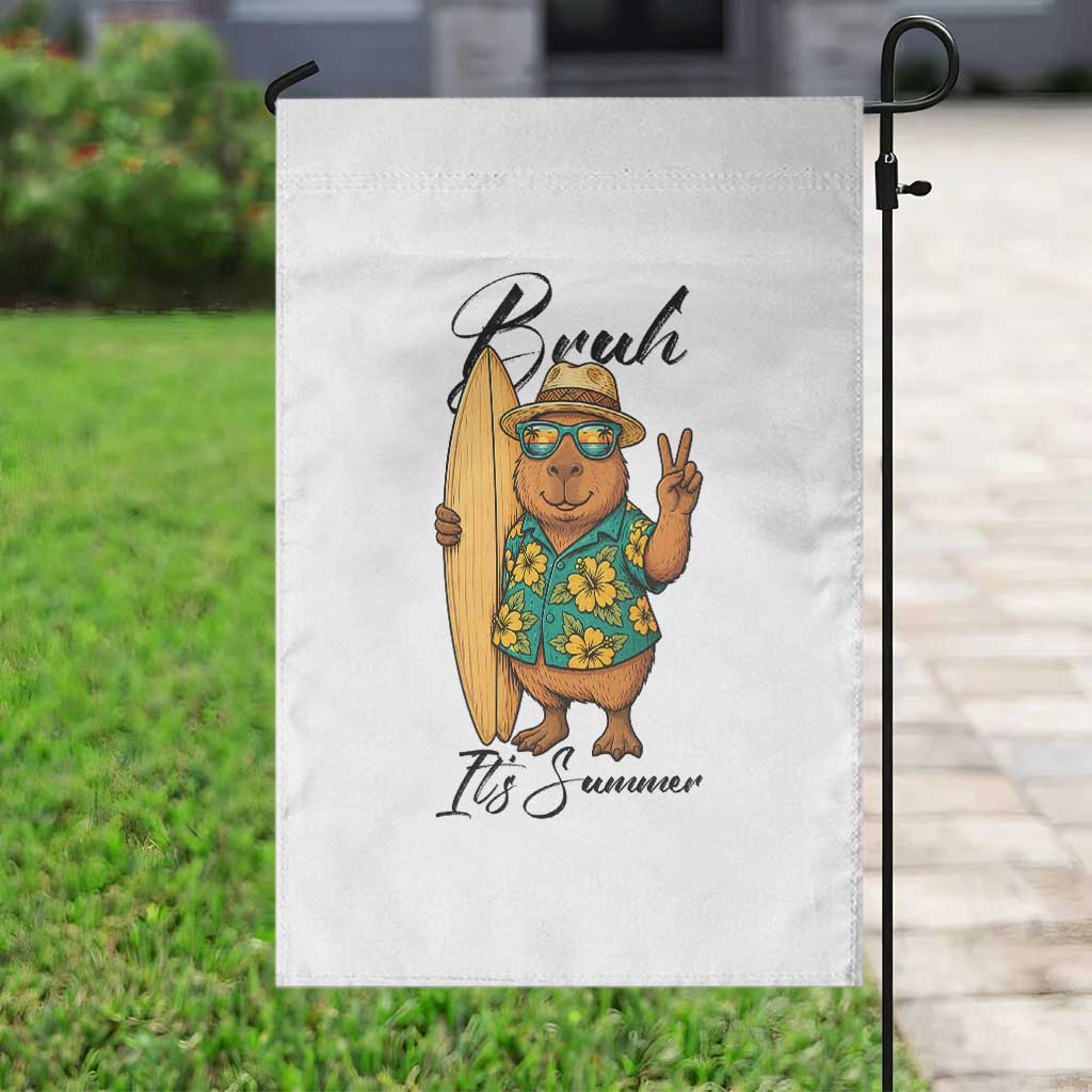 Bruh Its Summer Garden Flag Funny Capybara Surfer Beach Vacation Gift