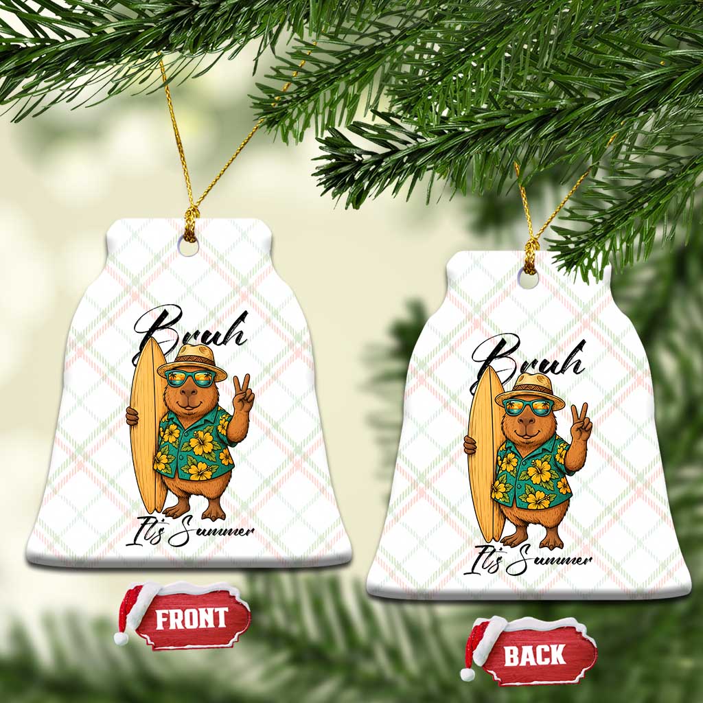 Bruh Its Summer Ceramic Ornament Funny Capybara Surfer Beach Vacation Gift