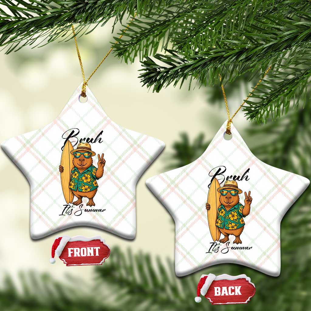 Bruh Its Summer Ceramic Ornament Funny Capybara Surfer Beach Vacation Gift