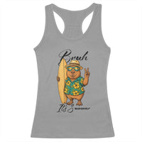 Bruh Its Summer Racerback Tank Top Funny Capybara Surfer Beach Vacation Gift