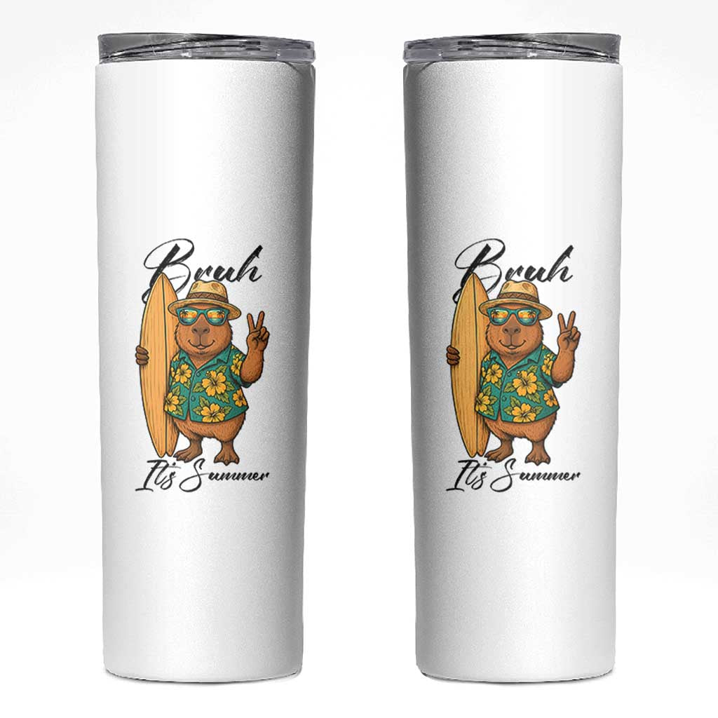 Bruh Its Summer Skinny Tumbler Funny Capybara Surfer Beach Vacation Gift