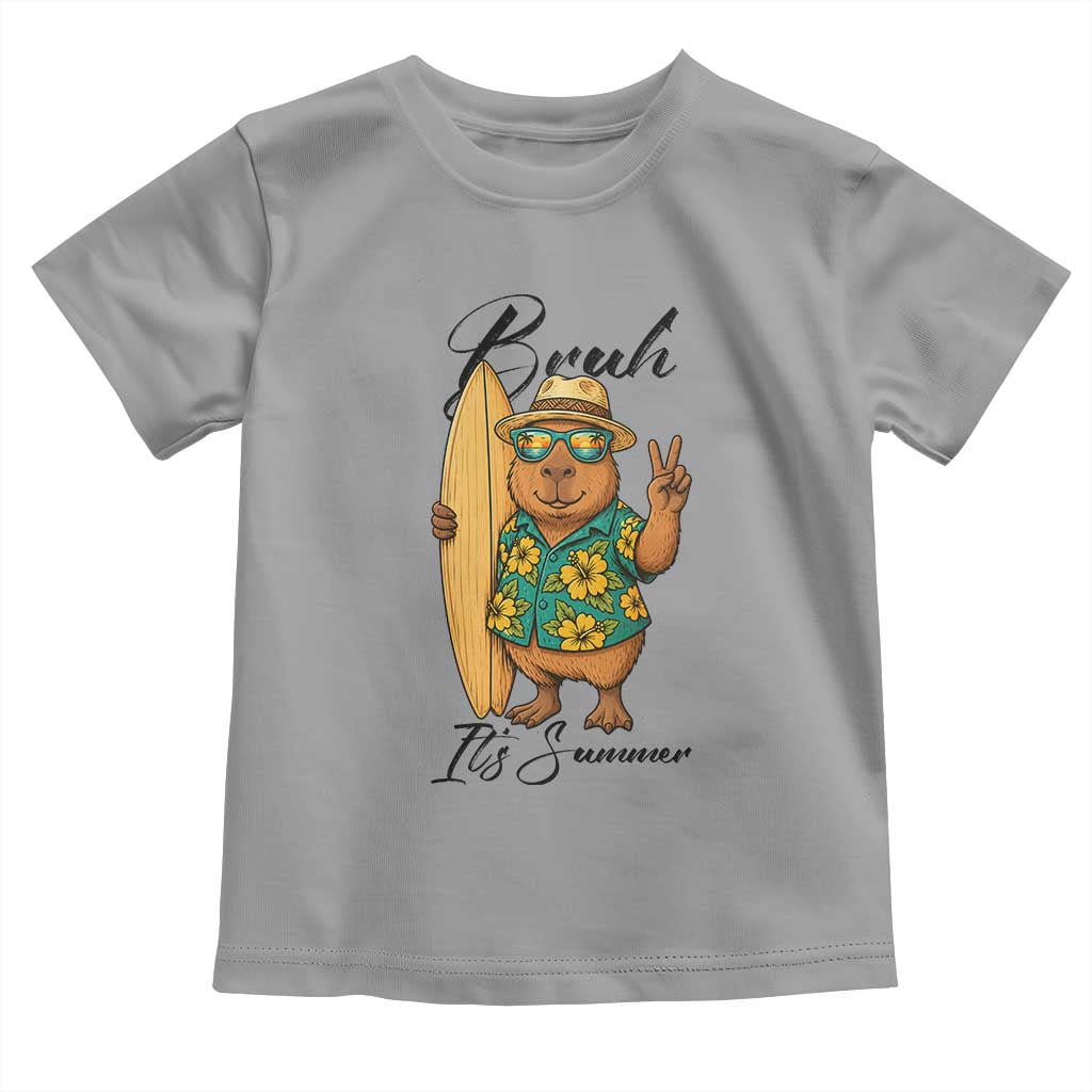 Bruh Its Summer Toddler T Shirt Funny Capybara Surfer Beach Vacation Gift