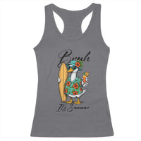 Bruh Its Summer Racerback Tank Top Funny Hawaiian Goose Surfer Graphic