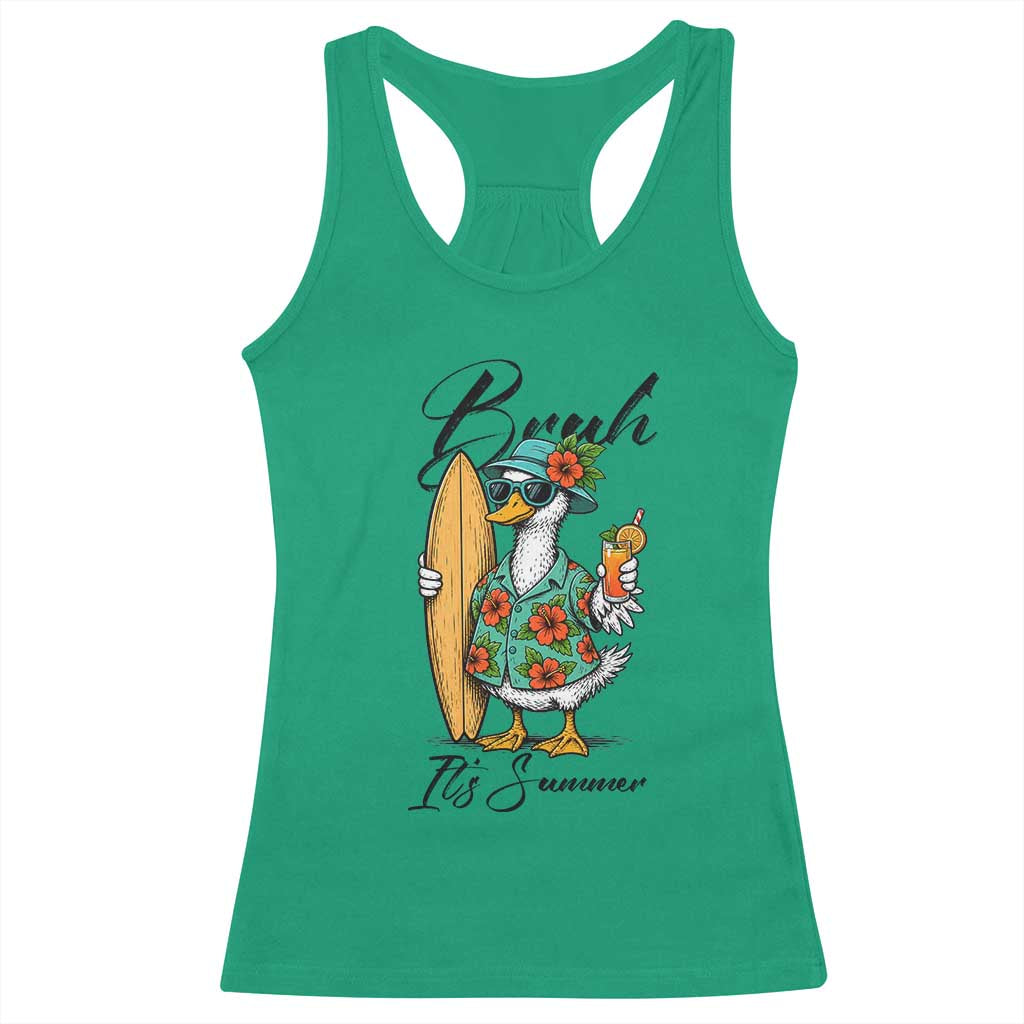 Bruh Its Summer Racerback Tank Top Funny Hawaiian Goose Surfer Graphic