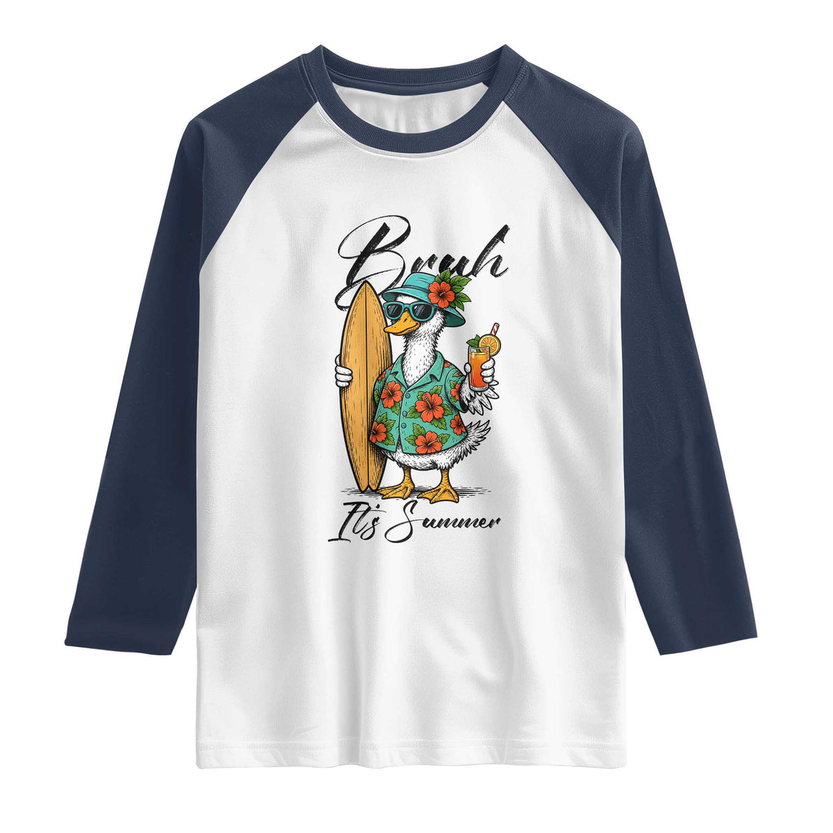 Bruh Its Summer Raglan Shirt Funny Hawaiian Goose Surfer Graphic