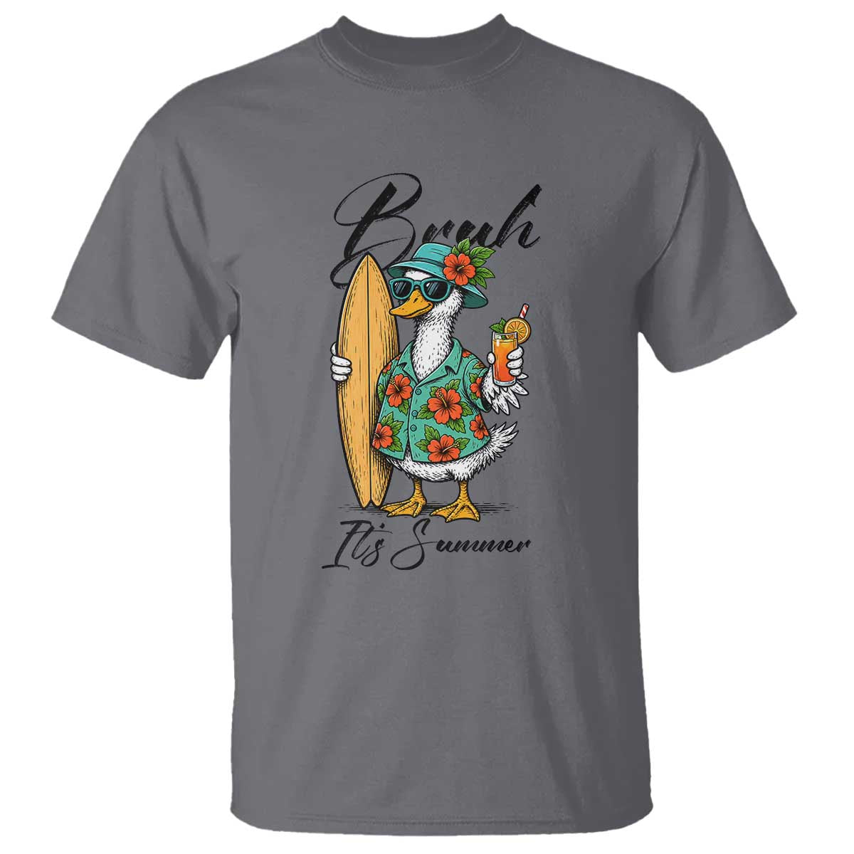 Bruh Its Summer T Shirt Funny Hawaiian Goose Surfer Graphic