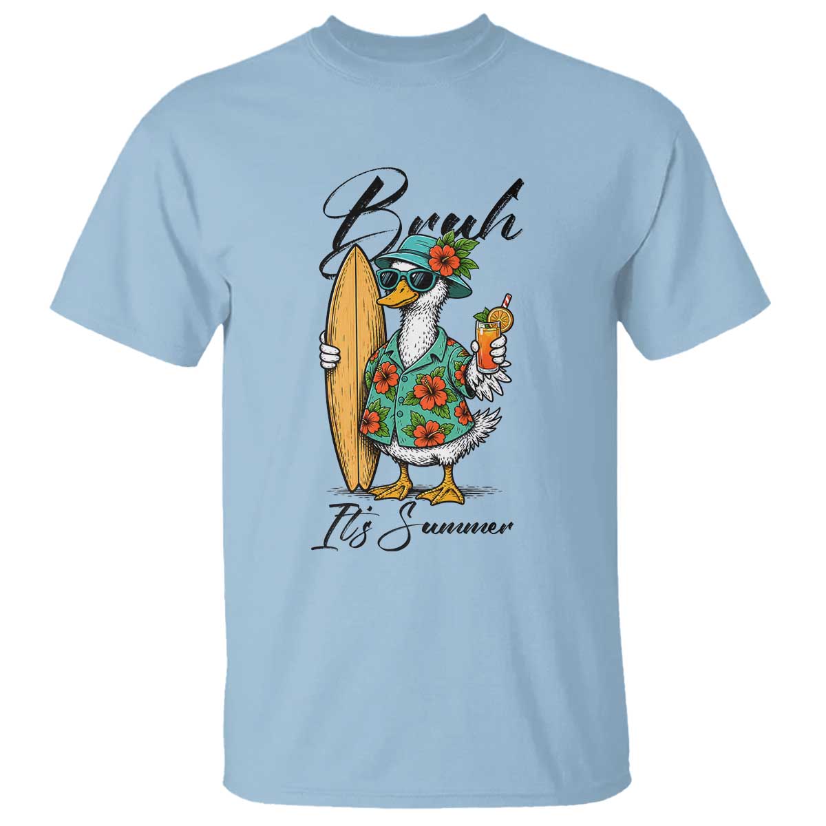 Bruh Its Summer T Shirt Funny Hawaiian Goose Surfer Graphic