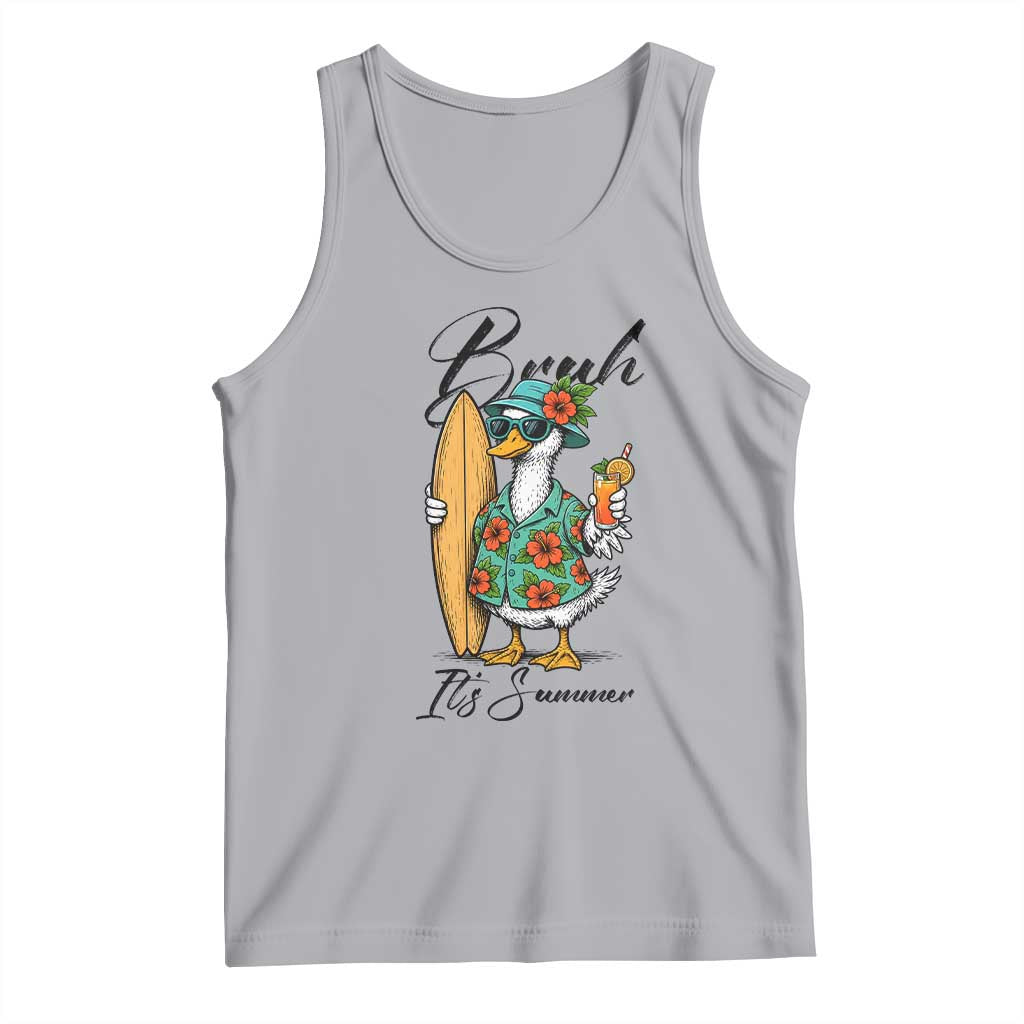 Bruh Its Summer Tank Top Funny Hawaiian Goose Surfer Graphic