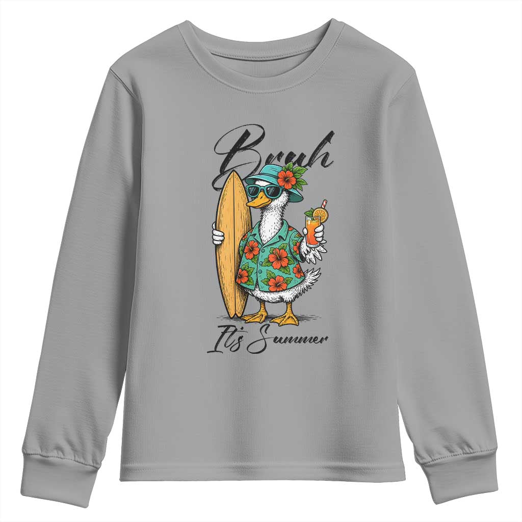 Bruh Its Summer Youth Sweatshirt Funny Hawaiian Goose Surfer Graphic