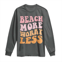Beach More Worry Less Long Sleeve Shirt Boho Summer Vacation