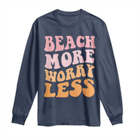 Beach More Worry Less Long Sleeve Shirt Boho Summer Vacation