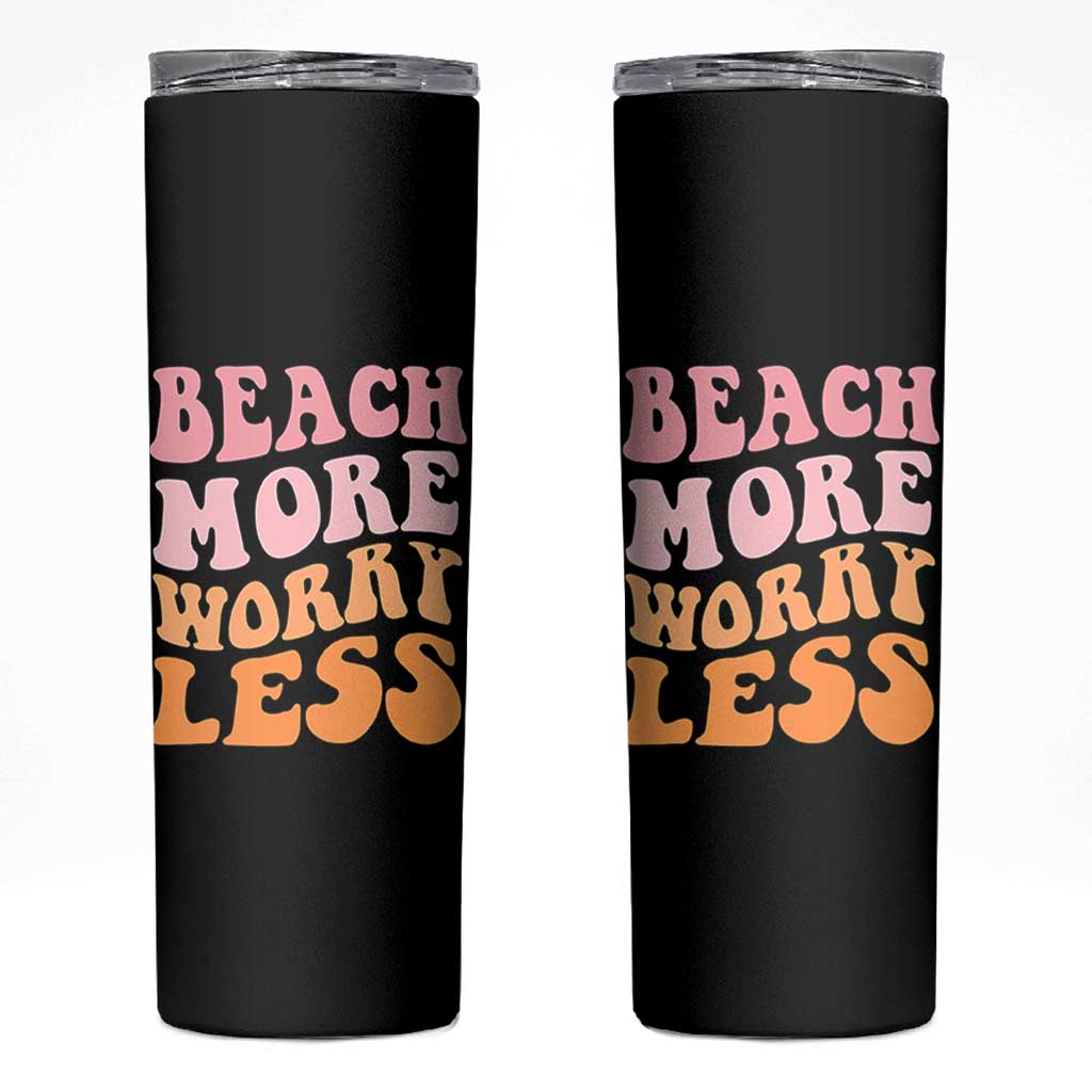 Beach More Worry Less Skinny Tumbler Boho Summer Vacation