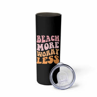 Beach More Worry Less Skinny Tumbler Boho Summer Vacation
