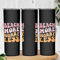 Beach More Worry Less Skinny Tumbler Boho Summer Vacation