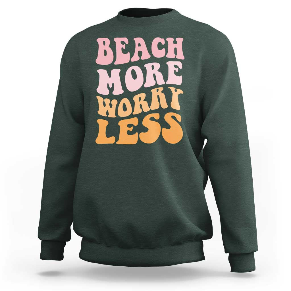 Beach More Worry Less Sweatshirt Boho Summer Vacation
