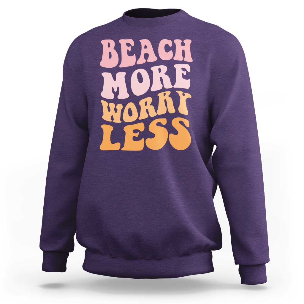 Beach More Worry Less Sweatshirt Boho Summer Vacation