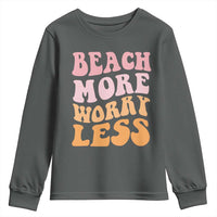 Beach More Worry Less Youth Sweatshirt Boho Summer Vacation