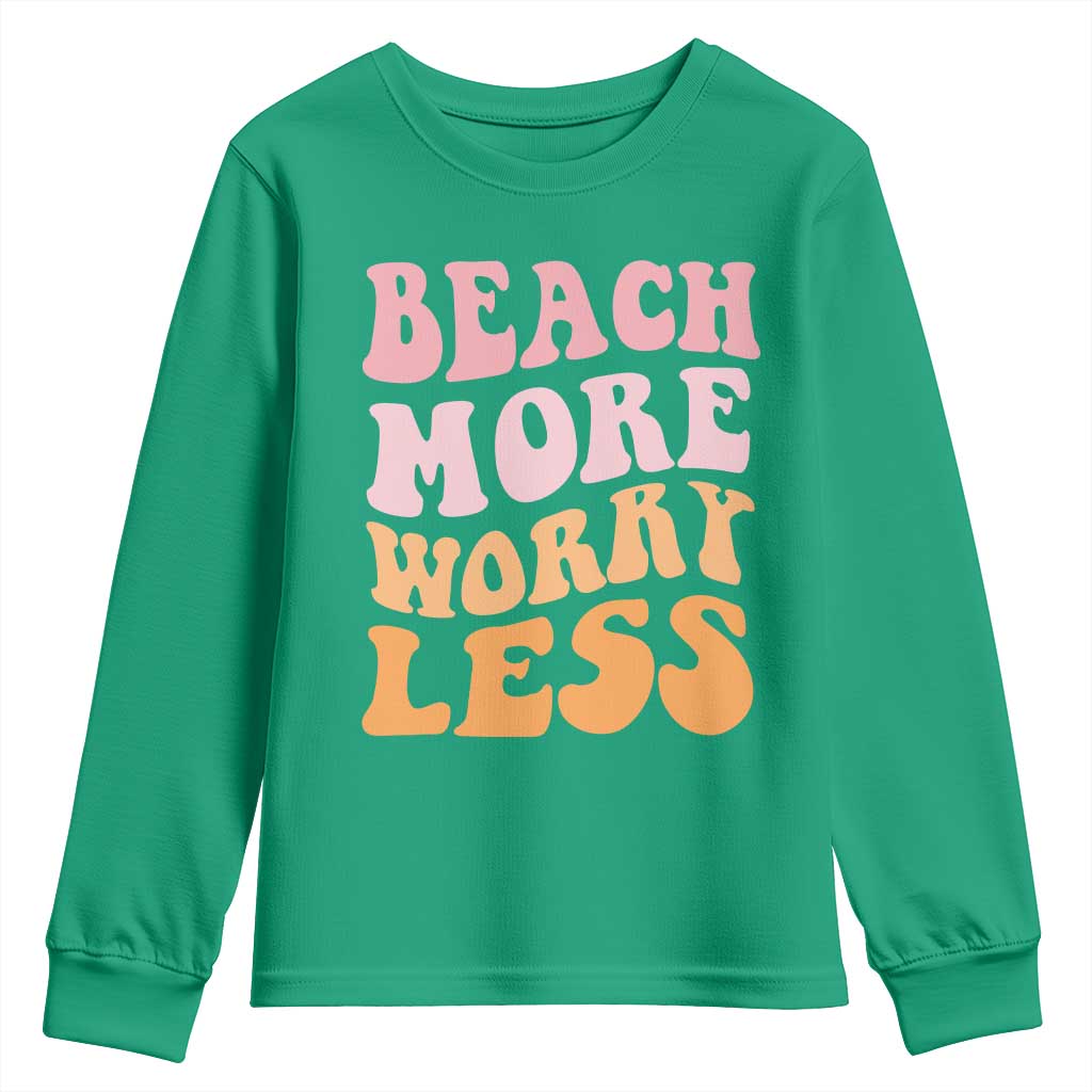 Beach More Worry Less Youth Sweatshirt Boho Summer Vacation
